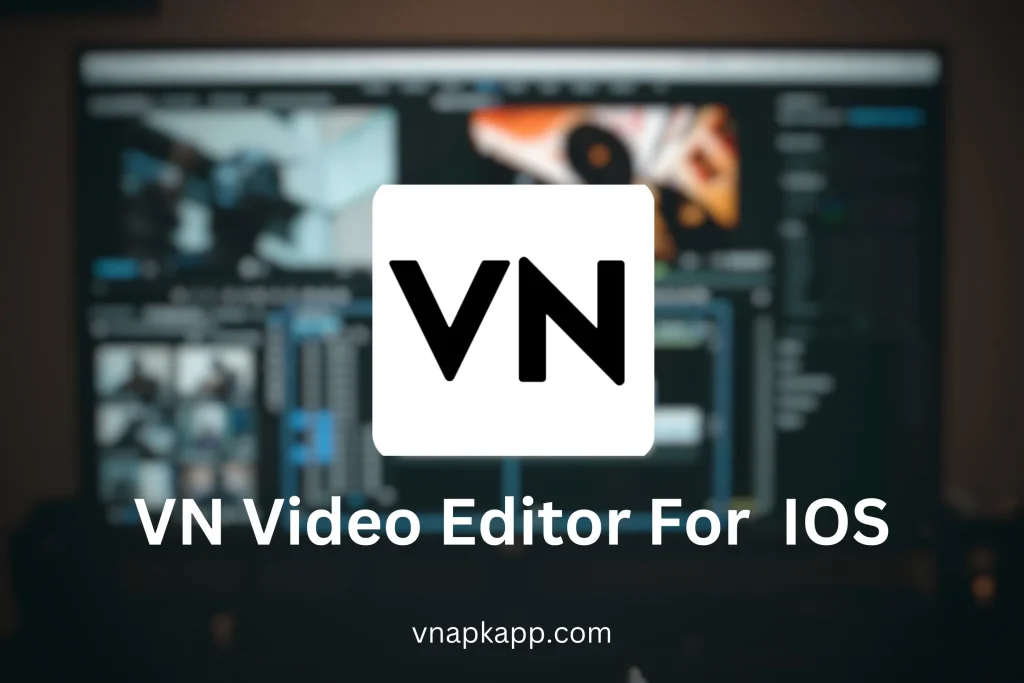 Blur picture of video editing interface having VN logo on it. 